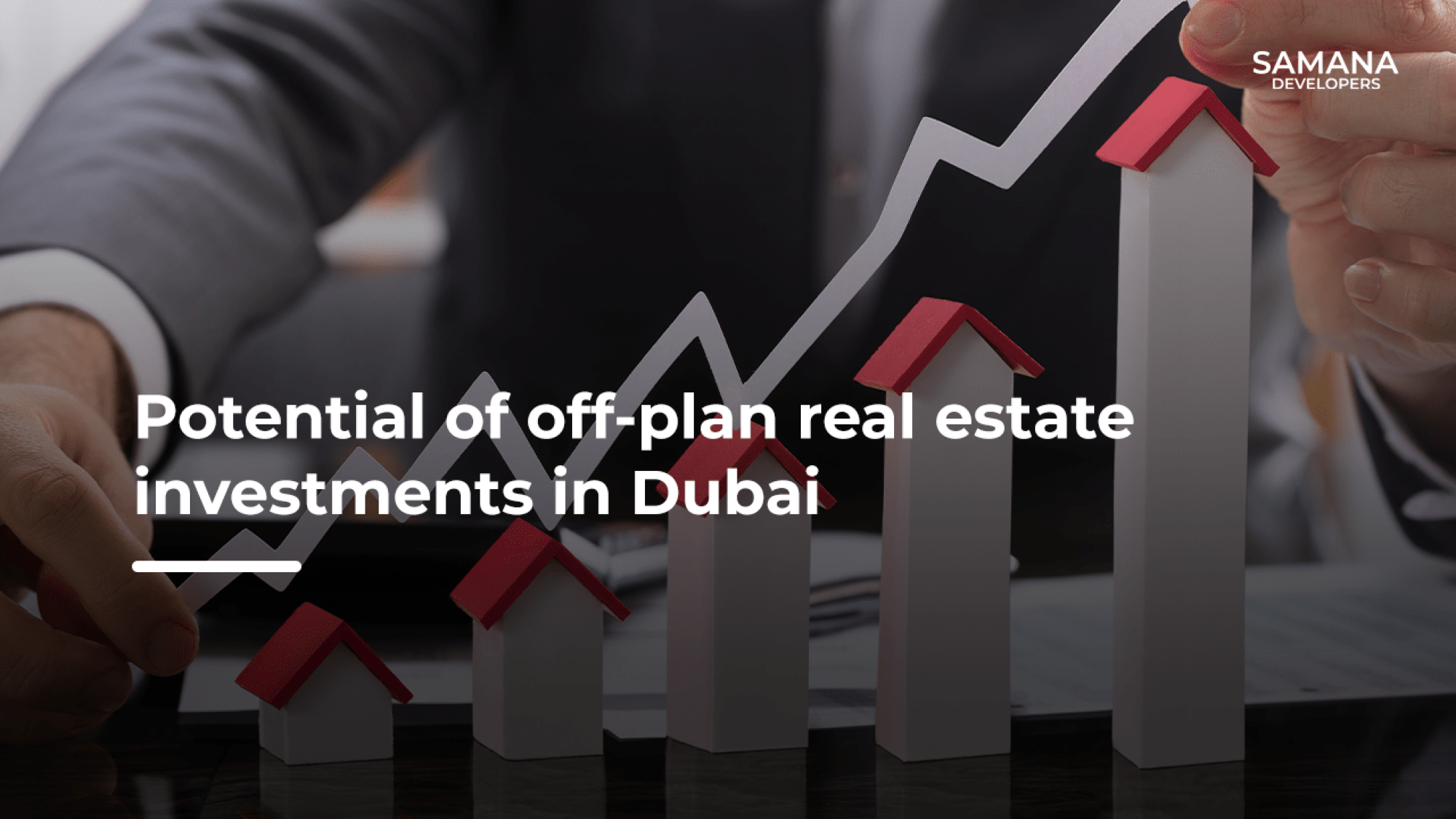 Potential of off-plan real estate investments in Dubai