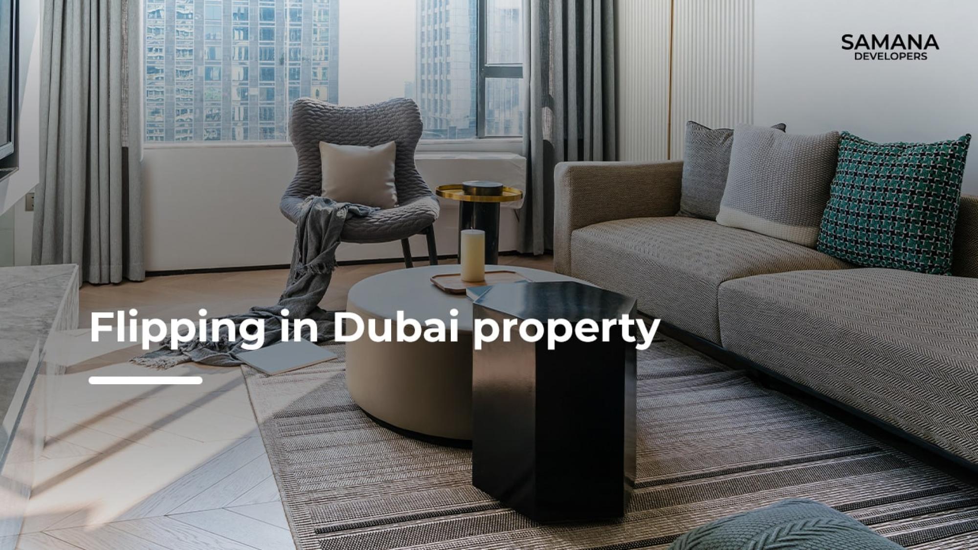 Property Flipping in Dubai