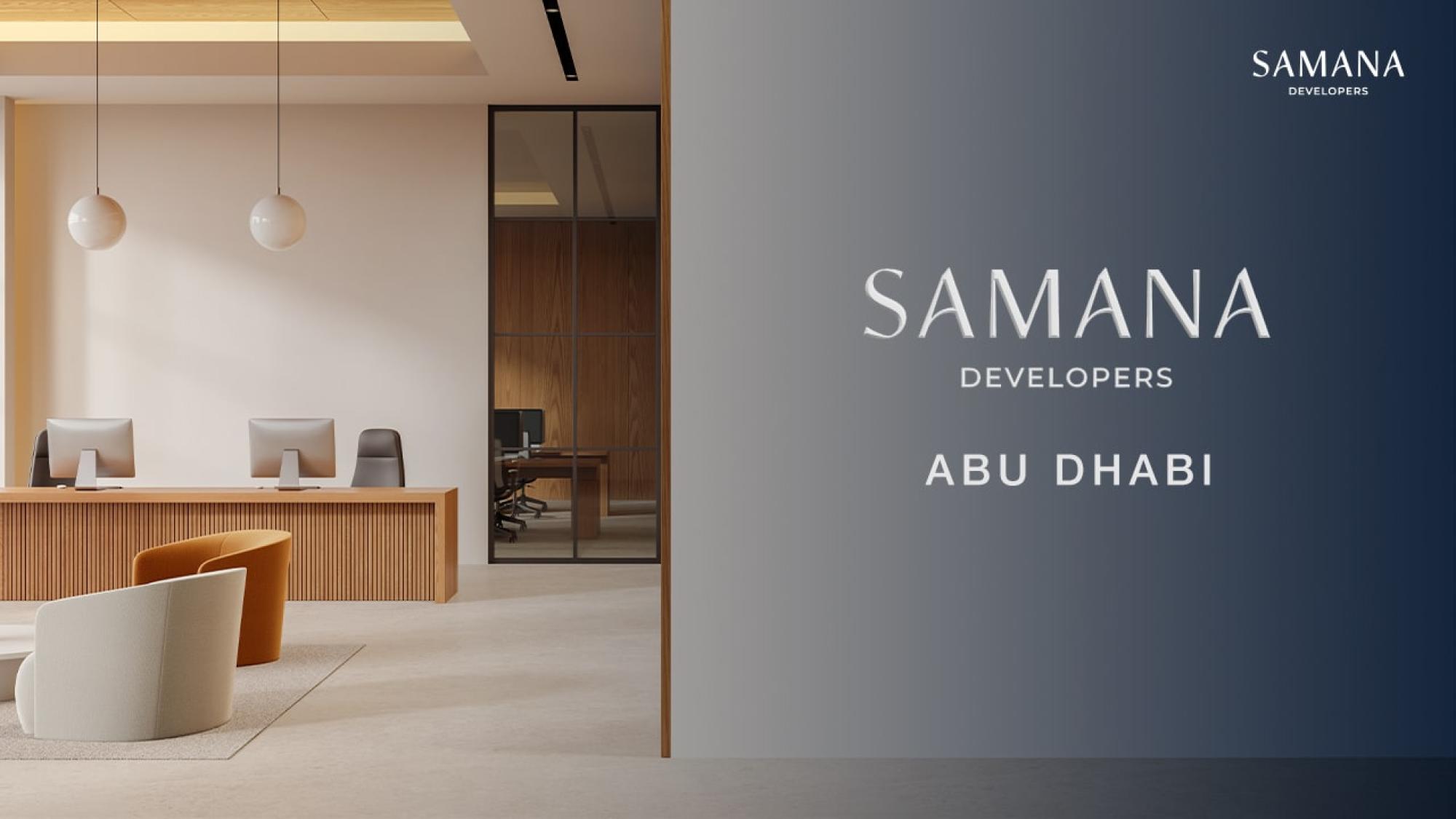 Expanding Our Vision Across the UAE: SAMANA Developers Opens New Office in Abu Dhabi